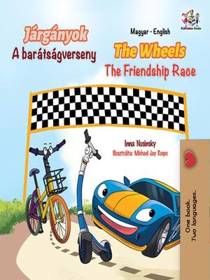cover image of Járgányok the Wheels a barátságverseny / The Friendship Race